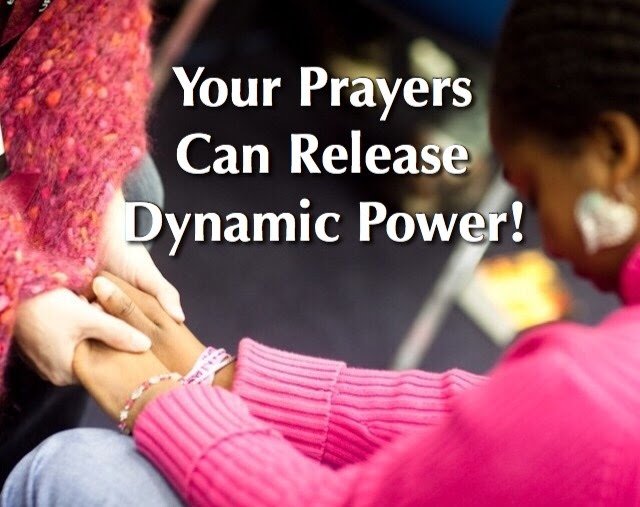 Your Prayers Can Release DynamicPower!